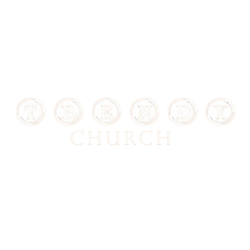 Trendy Church